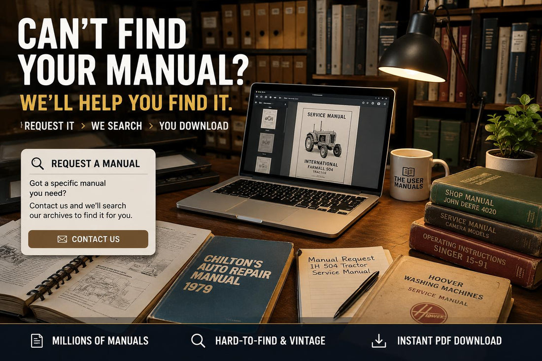 Can't Find Your User Manual? We'll Help You Locate It