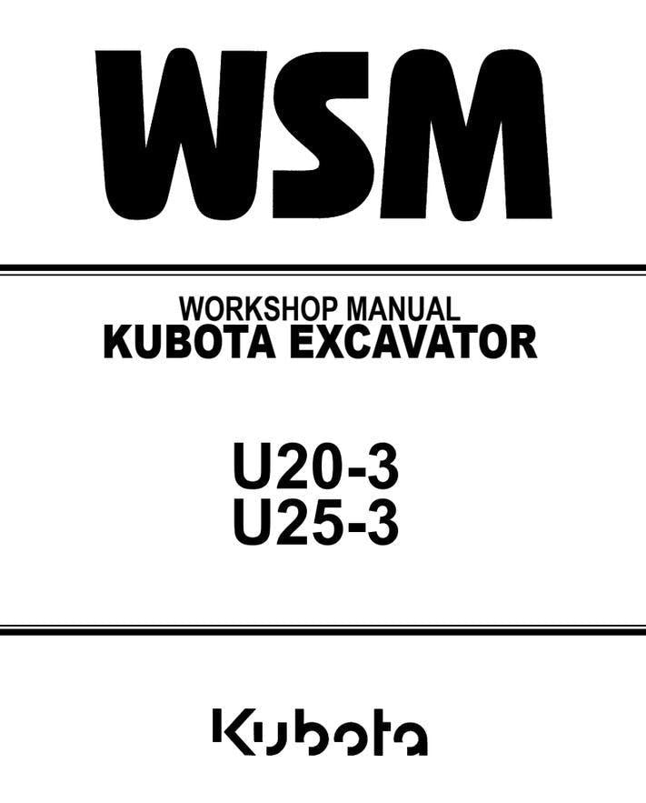 Kubota Excavator Workshop Manual: U20-3 & U25-3 (Digital PDF)