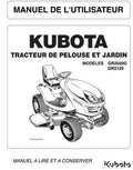 Front cover of a Kubota riding lawn tractor user manual in French, featuring a black-and-white line drawing of a lawn tractor and text including 'MANUEL DE L'UTILISATEUR', 'KUBOTA', 'TRACTEUR DE PELOUSE ET JARDIN', and model numbers GR2020G and GR2120.