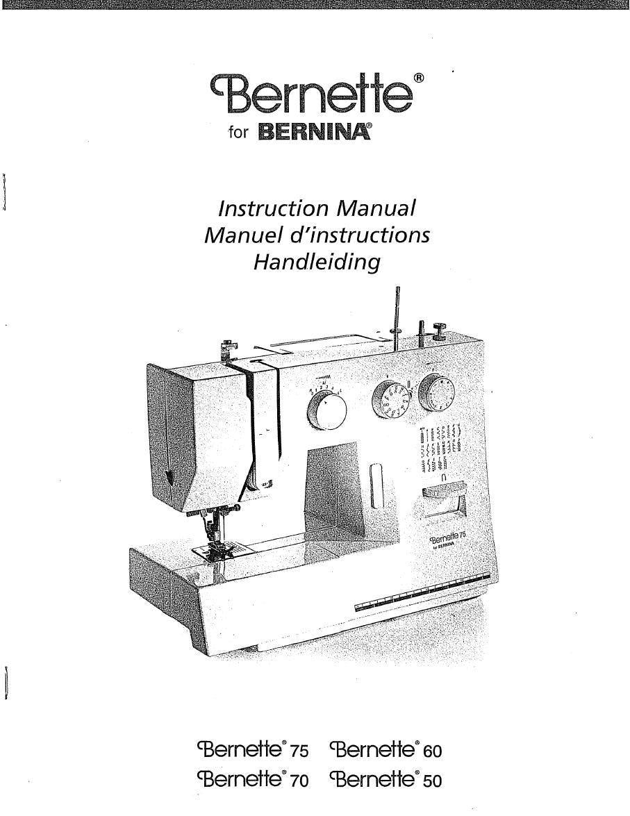 Bernina Bernette 50 60 70 75 user manual