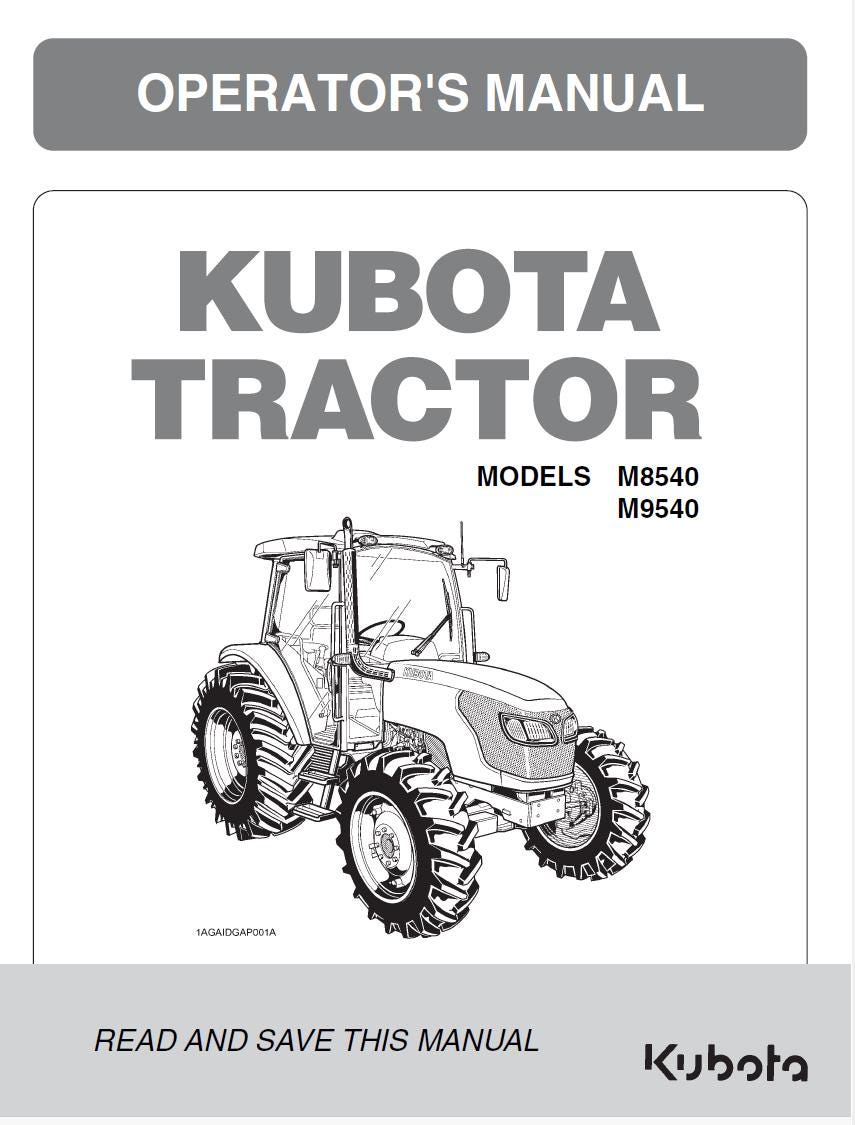 Kubota M8540 / M9540 Cab Tractor Operators Manual (2008 Edition)