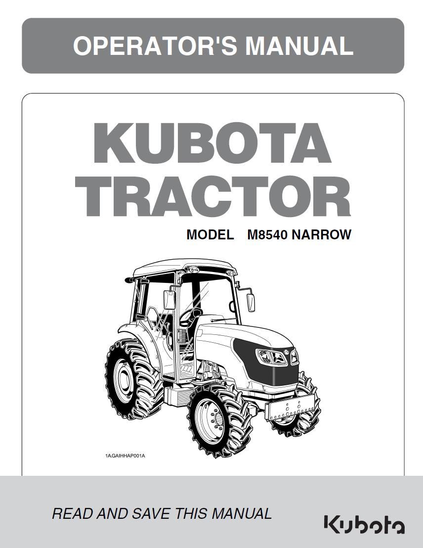 Kubota M8540 NARROW Cab Tractor Operators Manual (2009 Edition)