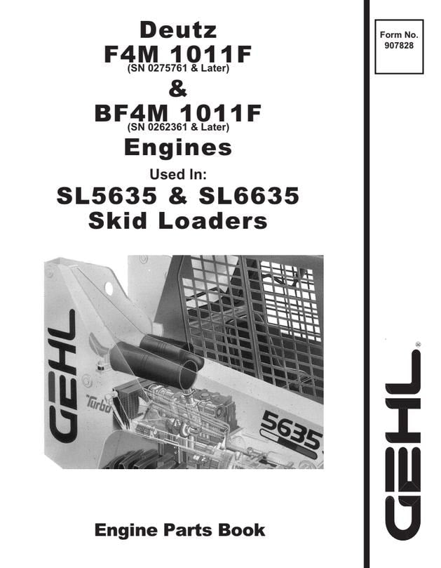 Front cover of a GEHL Deutz F4M 1011F and BF4M 1011F Engines used in SL5635 & SL6635 skid loaders engine parts book, featuring black text on a white background with a grayscale product photo.