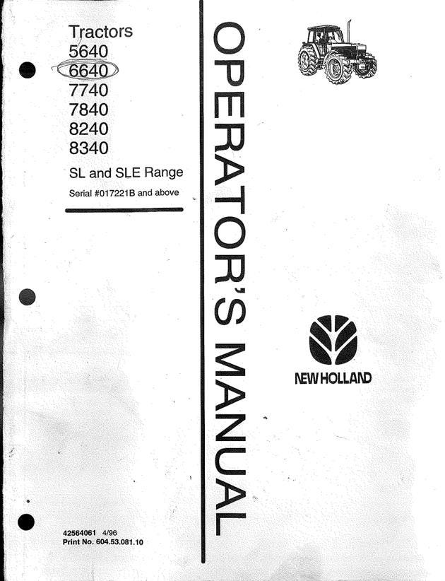 New Holland 5640 / 6640 / 7740 / 7840 / 8240 / 8340 SL & SLE Range Tractors Operators Manual (1996) PDF Download