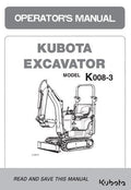 Front cover of a Kubota excavator operator's manual for model K008-3, with a black-and-white line drawing of the excavator and gray text on a white background.