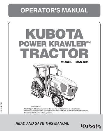 Kubota M5N-091 Power Krawler Tractor Operators Manual