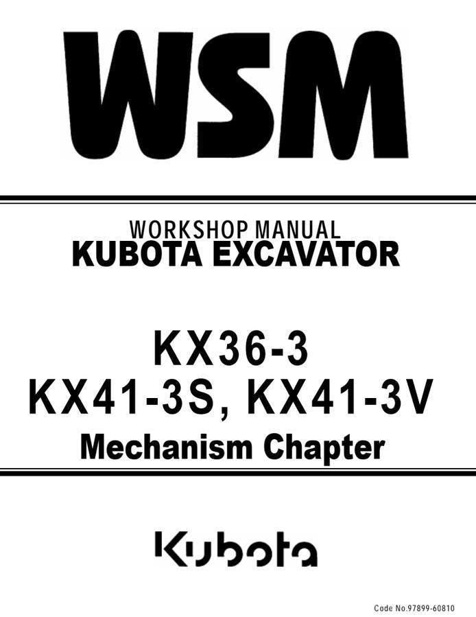 Kubota Compact Excavator Manual: KX36-3, KX41-3S, KX41-3V Repair Guide