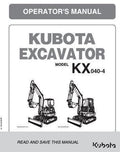 Kubota KX040-4 Excavator Manual - Operator and Maintenance Guide PDF