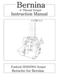 Front cover of a Bernina 4-Thread Serger Instruction Manual, featuring a black-and-white line drawing of a serger machine with text reading 'Bernina 4-Thread Serger Instruction Manual' and 'Funlock 004D/004 Serger Bernette for Bernina' on a white background.