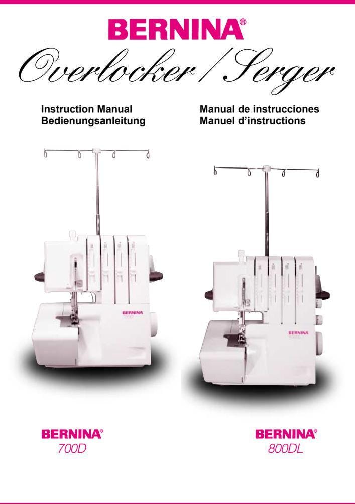 Bernina Overlocker Manual 700D 800DL (Threading, Stitch Settings, Maintenance)