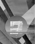 Bernina 1260 Sewing Machine Guide - User Instructions and Maintenance