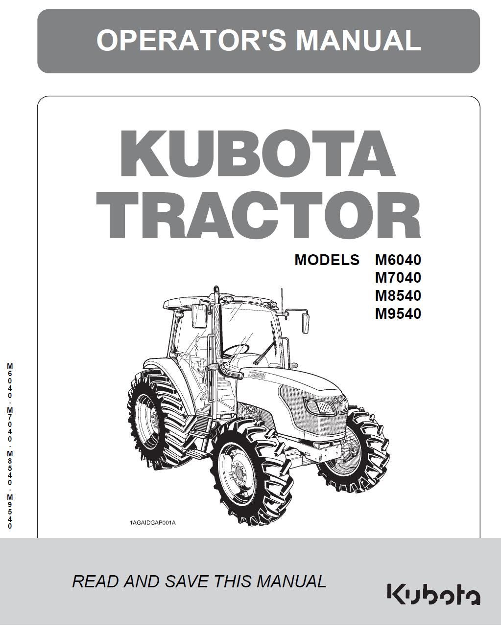 Kubota M6040 / M7040 / M8540 / M9540 Cab Tractor Operators Manual (2009 Edition)