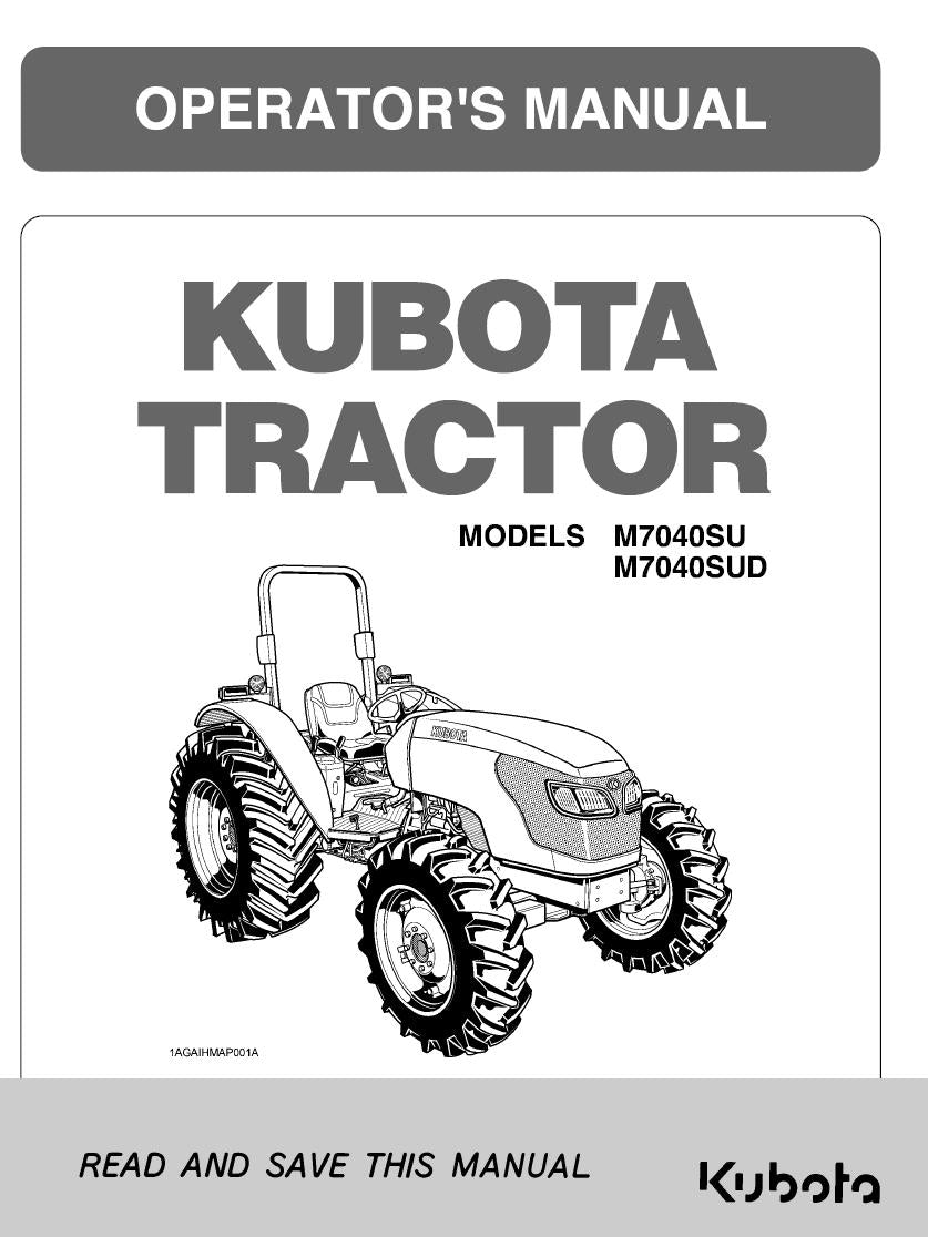 Kubota M7040SU / M7040SUD Tractor Operators Manual (2009 Edition)