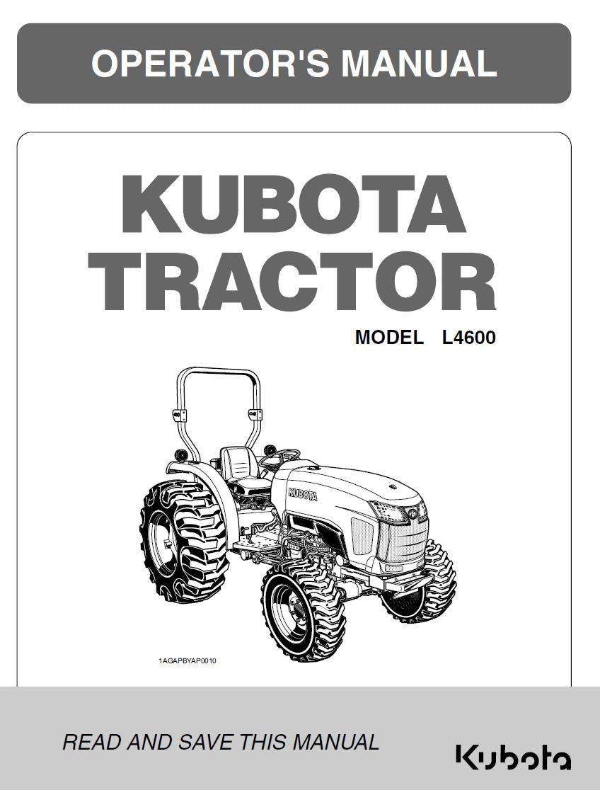 Kubota L4600 Tractor Operators Manual (2012 Edition)