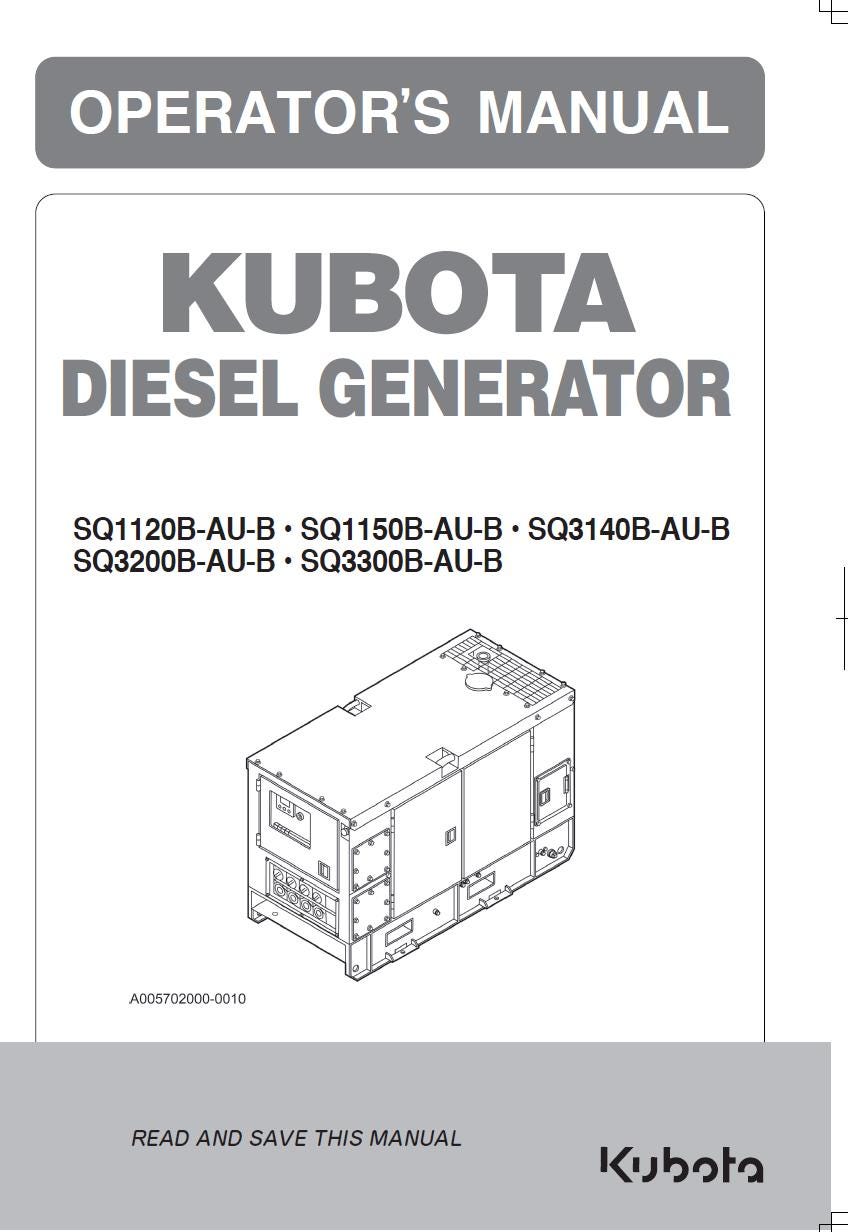 Kubota SQ1120 SQ1150 SQ3140 SQ3200 SQ3300 Diesel Generator Operators Manual