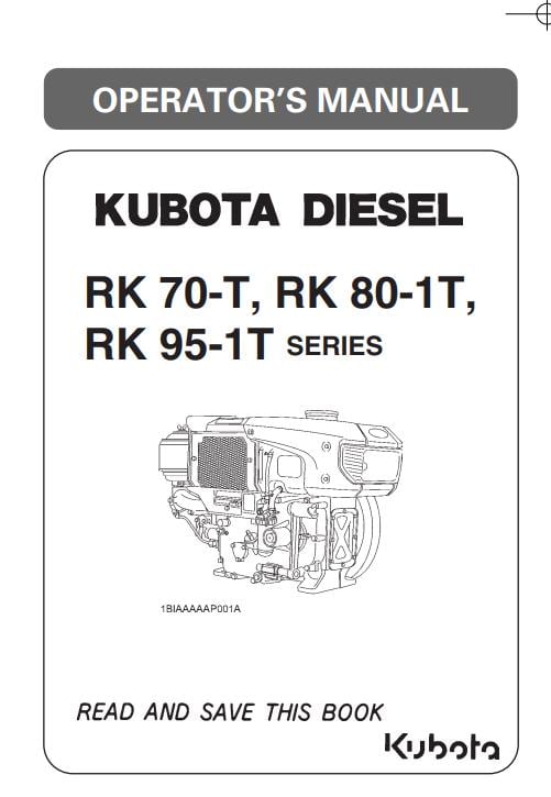 Kubota RK70-T / RK80-1T / RK95-1T Series Diesel Engine Operators Manual (2008 Edition)