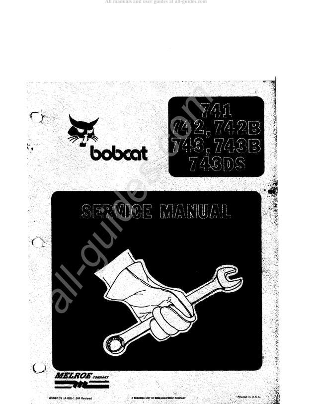 Bobcat 741 / 742 / 742B / 743 / 743B / 743DS Skid-Steer Loader Service Manual PDF Download